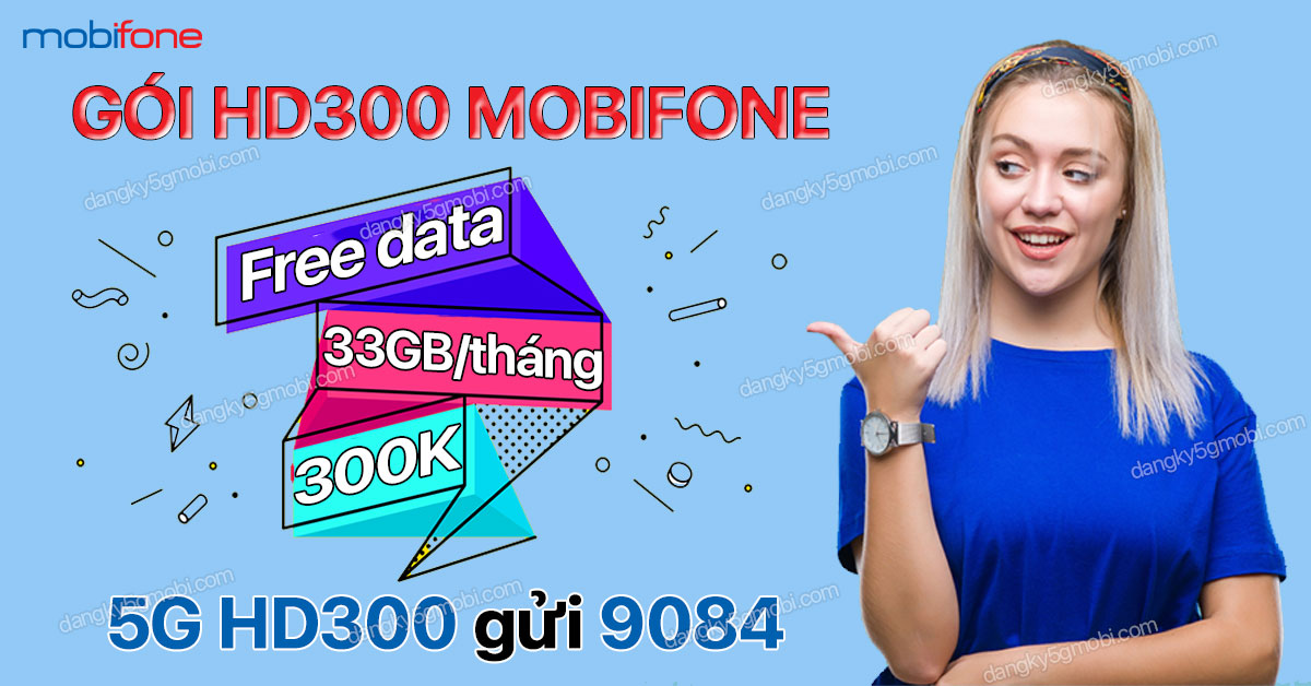 Cú pháp đăng ký gói HD300 MobiFone