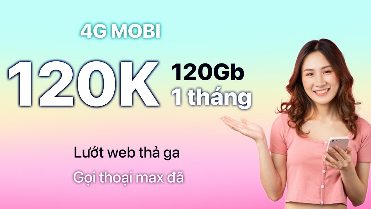 dang-ky-4g-mobi-120k-1-thang-goi-c120